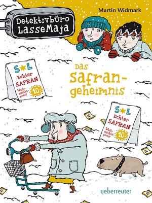 cover image of Detektivbüro LasseMaja--Das Safrangeheimnis (Bd. 16)